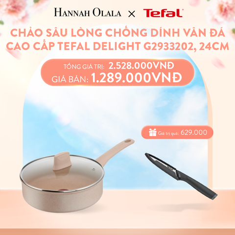  A855_DEAL 8.2: CHẢO SÂU LÒNG CHỐNG DÍNH VÂN ĐÁ CAO CẤP TEFAL DELIGHT G2933202, 24CM 