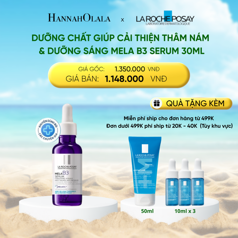  DEAL 8: DƯỠNG CHẤT GIÚP CẢI THIỆN GIẢM THÂM NÁM & DƯỠNG SÁNG TOÀN DIỆN MELA B3 SERUM 30ML 
