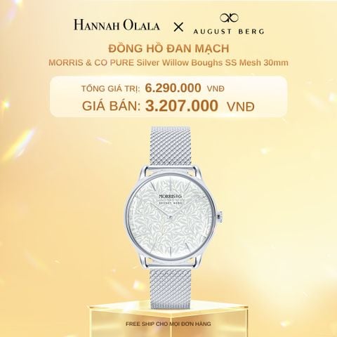  DEAL 8: ĐỒNG HỒ ĐAN MẠCH AUGUST BERG x MORRIS & CO. – MẶT PURE WILLOW BOUGH 30MM, DÂY MESH 