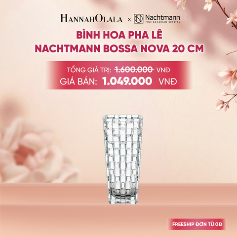  BÌNH HOA PHA LÊ NACHTMANN BOSSA NOVA - DEAL 8 - A1999 
