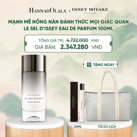  NƯỚC HOA NAM ISSEY MIYAKE LE SEL D'ISSEY EAU DE PARFUM 100ML - DEAL 8 - A1253 