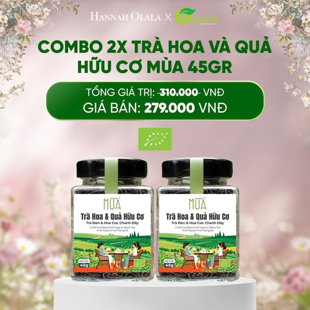  E550_DEAL 9: COMBO 2X TRÀ HOA VÀ QUẢ HỮU CƠ MÙA 45GR 