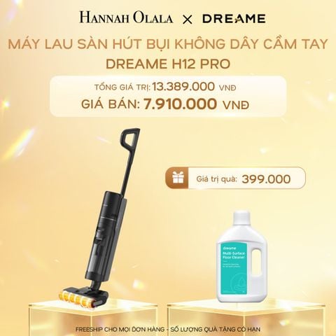  DEAL 10: MÁY LAU SÀN HÚT BỤI KHÔNG DÂY CẦM TAY DREAME H12 PRO - BẢN QUỐC TẾ - BH 24 THÁNG 