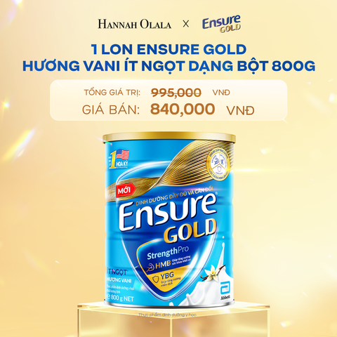  DEAL 2: 1 LON ENSURE GOLD DẠNG BỘT 800G (VANI ÍT NGỌT) 