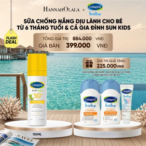  FLASHDEAL 9: SỮA CHỐNG NẮNG DỊU LÀNH CHO LÀN DA NHẠY CẢM CỦA BÉ CETAPHIL BABY SUN KIDS 150ML_ A1931 