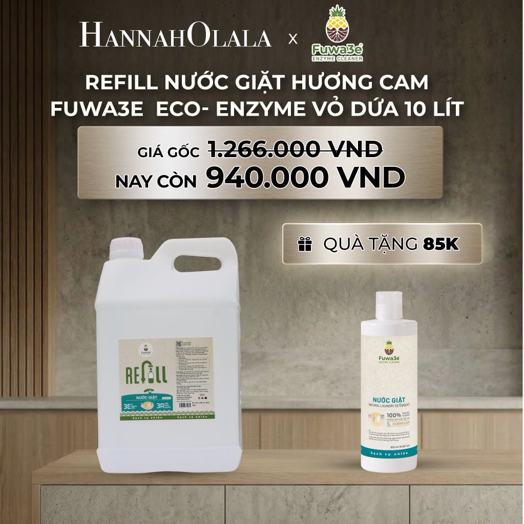  DEAL 13: REFILL NƯỚC GIẶT CAM FUWA3E ECO- ENZYME VỎ DỨA 10 LÍT 
