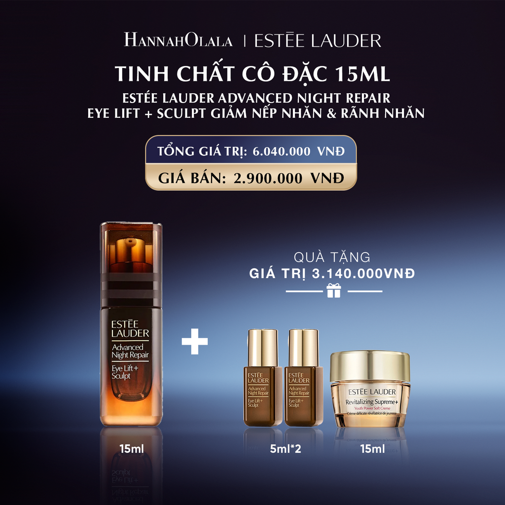  E25_DEAL 4: TINH CHẤT CÔ ĐẶC ESTÉE LAUDER ADVANCED NIGHT REPAIR EYE LIFT + SCULPT | GIẢM NẾP NHĂN & RÃNH NHĂN| 15ML 