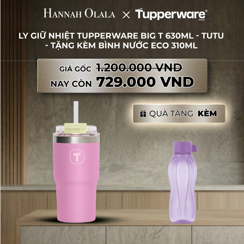  B34_DEAL 28 : LY GIỮ NHIỆT TUPPERWARE BIG T 630ML - M.I.CREAM - TẶNG KÈM BÌNH NƯỚC ECO 310ML 