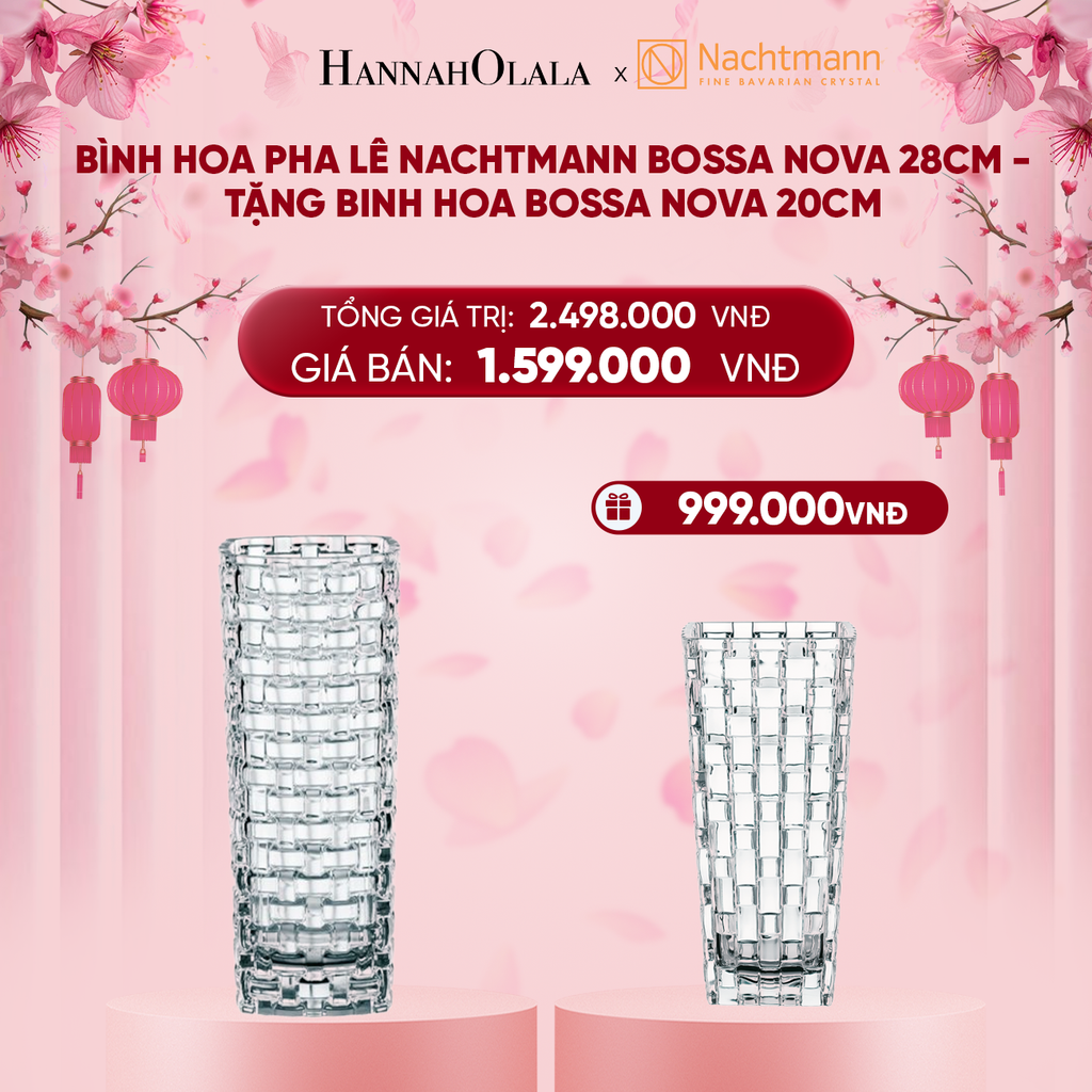  DEAL 9: BÌNH HOA PHA LÊ NACHTMANN BOSSA NOVA 28CM - TẶNG BÌNH HOA BOSSA NOVA 20CM 
