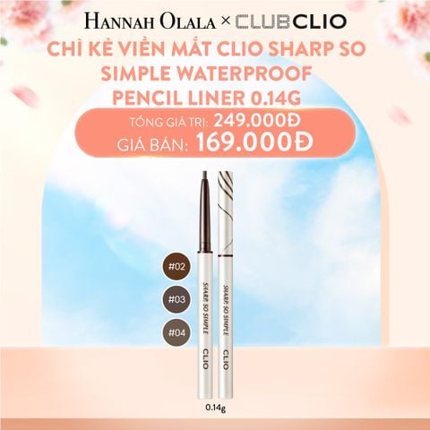  A189_DEAL 5: CHÌ KẺ VIỀN MẮT CLIO SHARP SO SIMPLE WATERPROOF PENCIL LINER 0.14G 