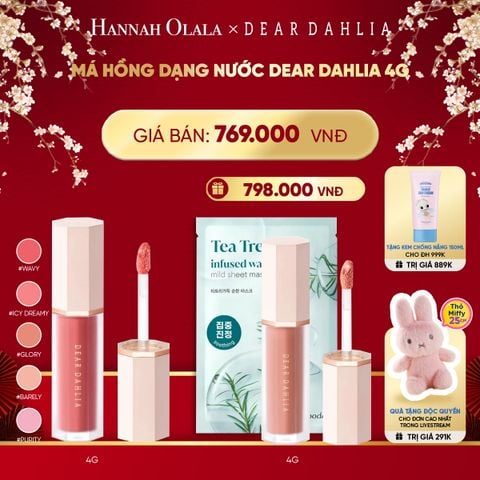  DEAL 1: MÁ HỒNG DẠNG NƯỚC DEAR DAHLIA 4G 