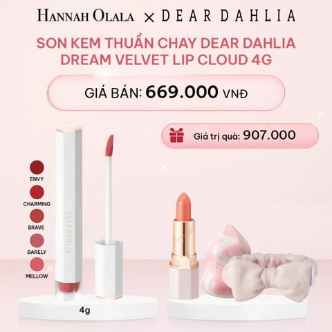  E626_DEAL 2: SON KEM THUẦN CHAY DEAR DAHLIA DREAM VELVET LIP CLOUD 4G 