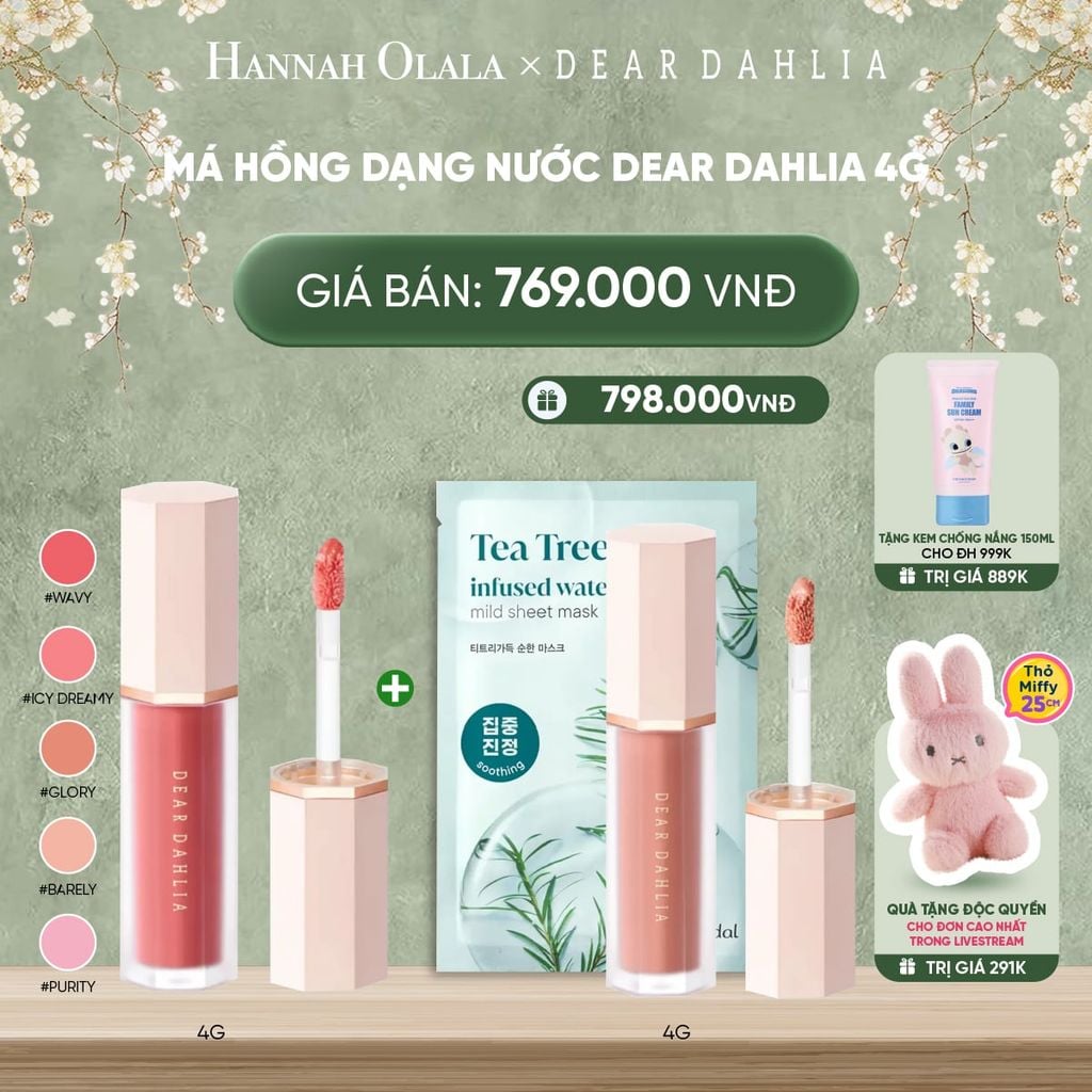  DEAL 1: MÁ HỒNG DẠNG NƯỚC DEAR DAHLIA 4G 