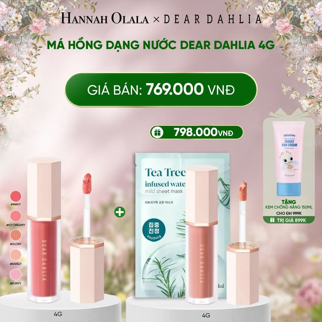  DEAL 1: MÁ HỒNG DẠNG NƯỚC DEAR DAHLIA 4G 