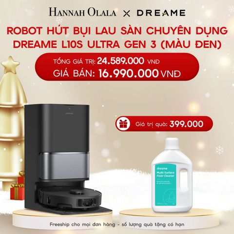  A29_DEAL 16: ROBOT HÚT BỤI LAU SÀN CHUYÊN DỤNG DREAME L10S ULTRA GEN 3 - BẢO HÀNH 24 THÁNG 