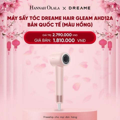 DEAL 8: MÁY SẤY TÓC DREAME HAIR GLEAM AHD12A - BẢN QUỐC TẾ - BẢO HÀNH 24 THÁNG 