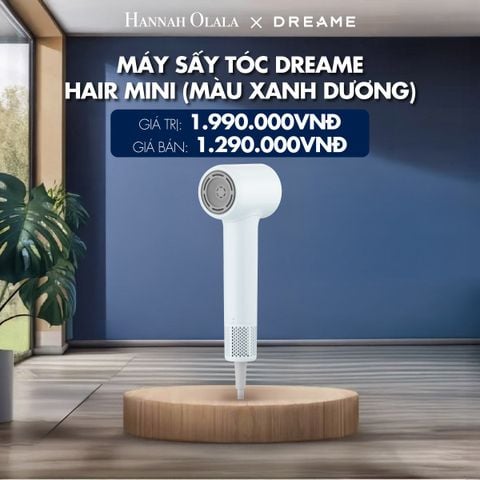  DEAL 9: MÁY SẤY TÓC DREAME HAIR MINI - BẢN QUỐC TẾ - BẢO HÀNH 24 THÁNG 