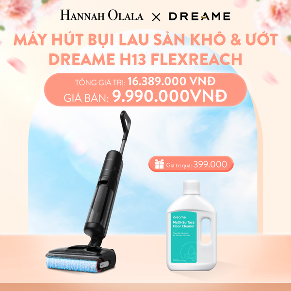  A255_DEAL 7: MÁY HÚT BỤI LAU SÀN KHÔ & ƯỚT DREAME H13 FLEXREACH - BẢN QUỐC TẾ - BẢO HÀNH 24 THÁNG 