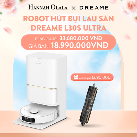  A257_DEAL 9: ROBOT HÚT BỤI LAU SÀN CHUYÊN DỤNG DREAME L30S ULTRA - BẢN QUỐC TẾ - BH 24 THÁNG 