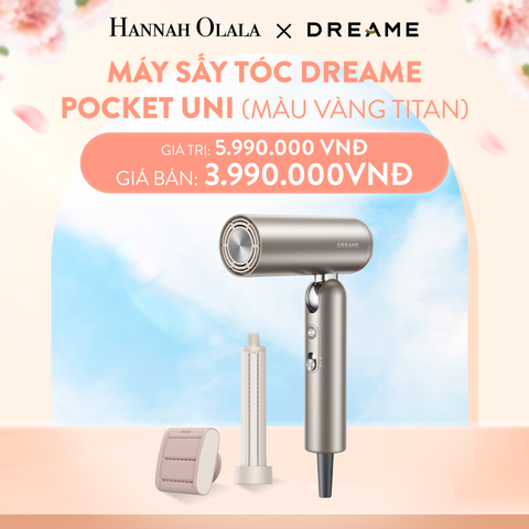  A253_DEAL 5: MÁY SẤY TÓC DREAME POCKET UNI - BẢN QUỐC TẾ - BẢO HÀNH 24 THÁNG (MÀU VÀNG TITAN) 