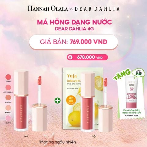  DEAL 1: MÁ HỒNG DẠNG NƯỚC DEAR DAHLIA 4G 