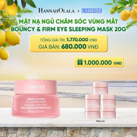  MẶT NẠ NGỦ CHĂM SÓC VÙNG MẮT LANEIGE BOUNCY & FIRM EYE SLEEPING MASK 20G 
