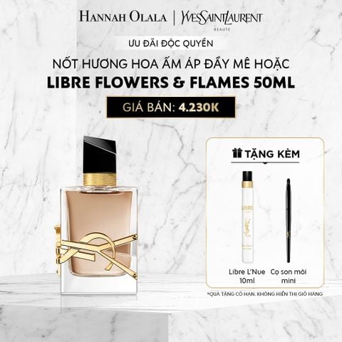  C496_DEAL 5 : NƯỚC HOA YSL LIBRE FLOWERS & FLAMES EDP 50ML 