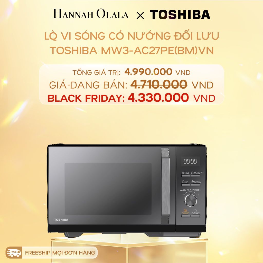  DEAL 14: LÒ VI SÓNG CÓ NƯỚNG ĐỐI LƯU TOSHIBA MW3-AC27PE(BM)VN 