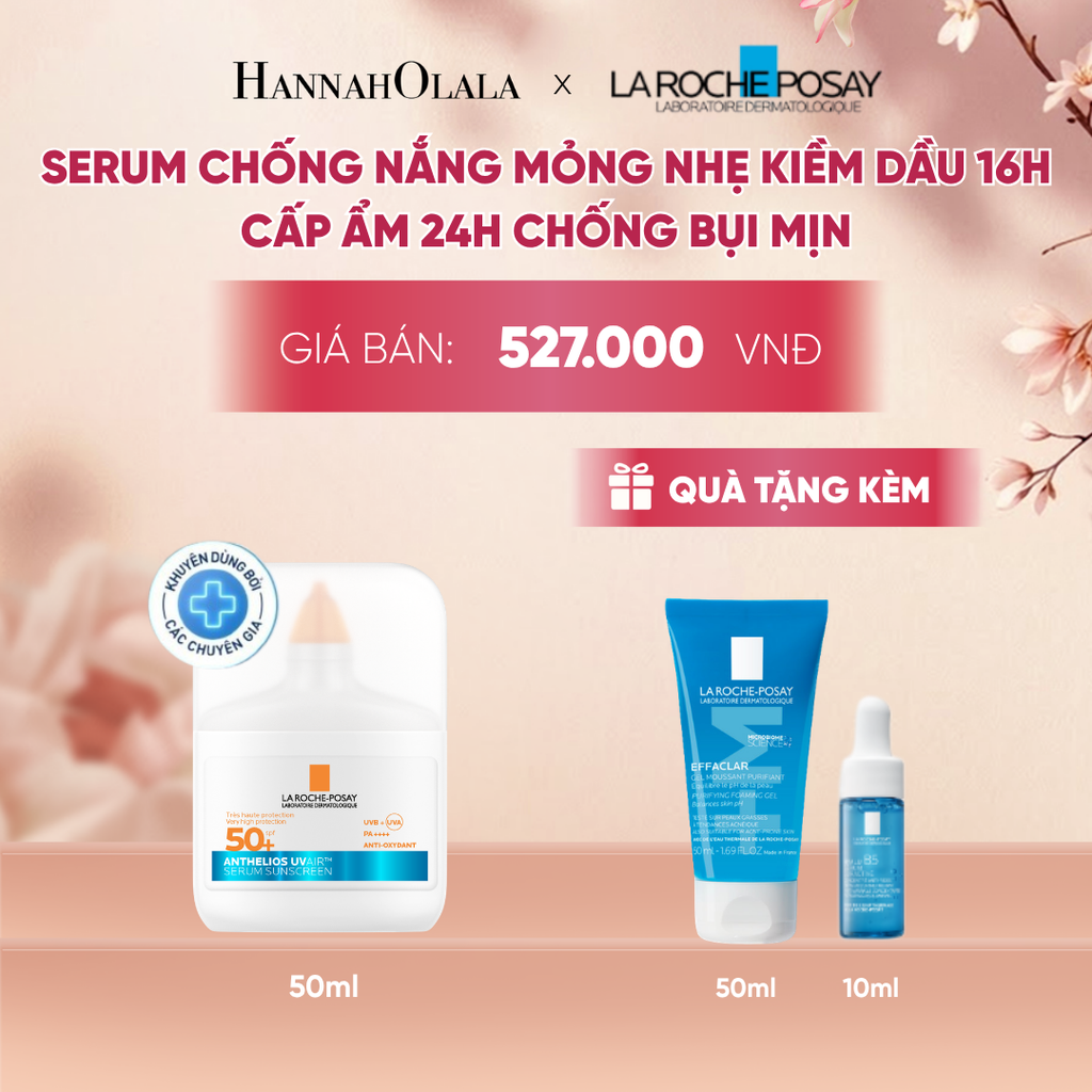  CHỐNG NẮNG DẠNG SERUM MỎNG NHẸ KIỀM DẦU 16H, CẤP ẨM 24H & CHỐNG BỤI MỊN LA ROCHE-POSAY ANTHELIOS UVAIR SPF50+ 50ML - A386 