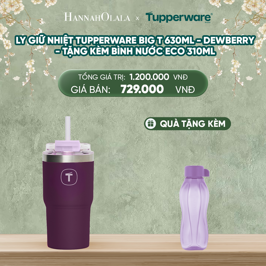  DEAL 3: LY GIỮ NHIỆT TUPPERWARE BIG T 630ML - M.I.CREAM - TẶNG KÈM BÌNH NƯỚC ECO 310ML 