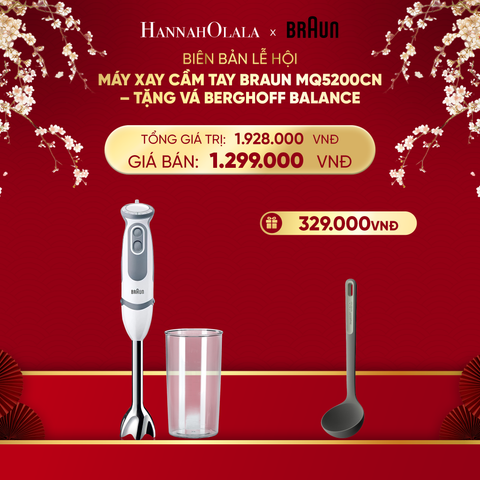  DEAL 12: MÁY XAY CẦM TAY BRAUN MQ5200CN – TẶNG VÁ BERGHOFF BALANCE 