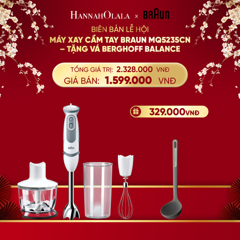  DEAL 13: MÁY XAY CẦM TAY BRAUN MQ5235CN – TẶNG VÁ BERGHOFF BALANCE 