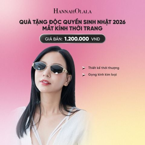  QUÀ TẶNG ĐỘC QUYỀN 2026: MẮT KÍNH THỜI TRANG 