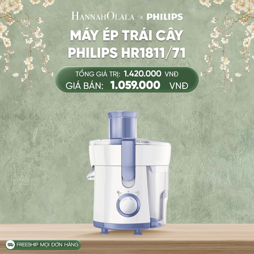  DEAL 9: MÁY ÉP TRÁI CÂY PHILIPS HR1811/71 