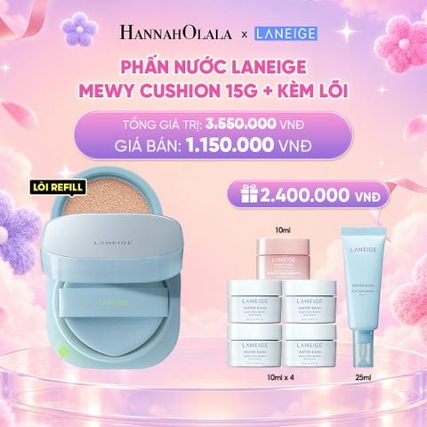  DEAL 15: PHẤN NƯỚC LANEIGE MEWY CUSHION KÈM LÕI 15G X 2_ A71 