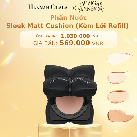  DEAL 4: MUZIGAE MANSION PHẤN NƯỚC MỊN LÌ SLEEK MATT CUSHION SPF50+/PA++++ 15G (TẶNG KÈM 1 LÕI) 