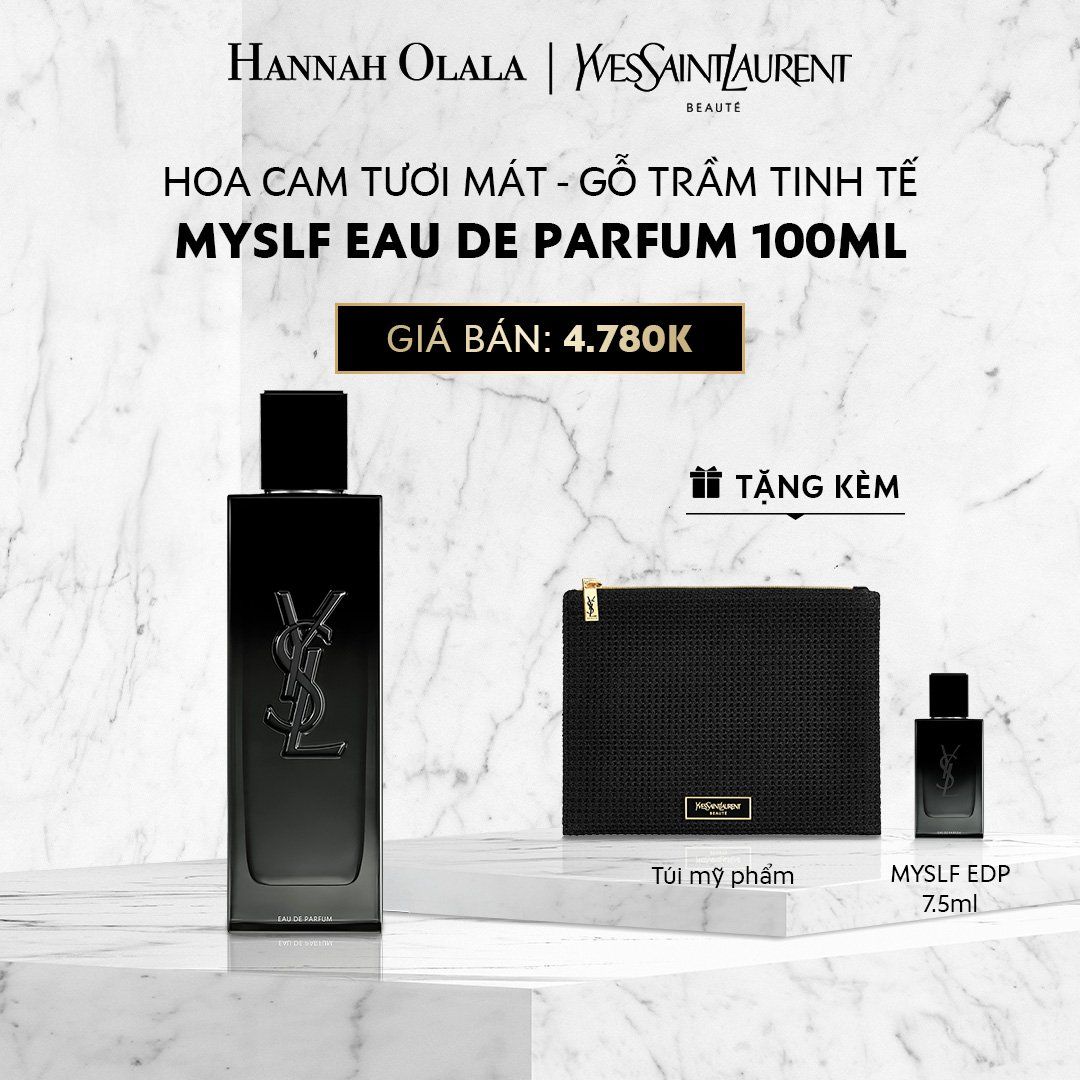  DEAL 2: NƯỚC HOA MYSLF EDP 100ML 
