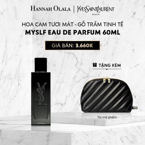  D18_DEAL 7: NƯỚC HOA MYSLF EDP 60ML 
