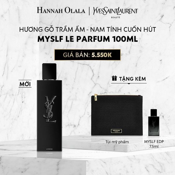  DEAL 3: NƯỚC HOA MYSLF LE PARFUM 100ML 