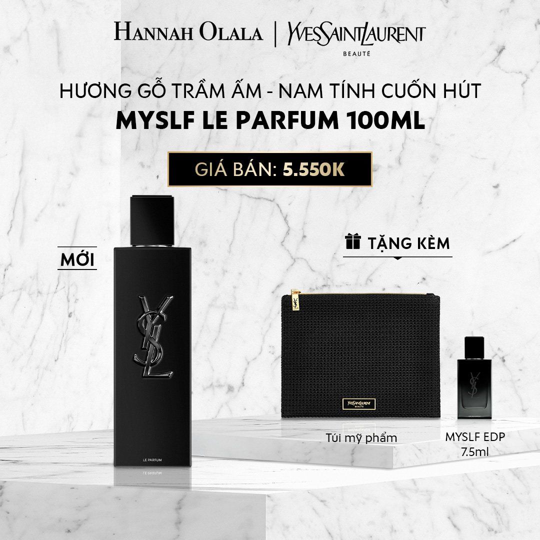 DEAL 3: NƯỚC HOA MYSLF LE PARFUM 100ML 