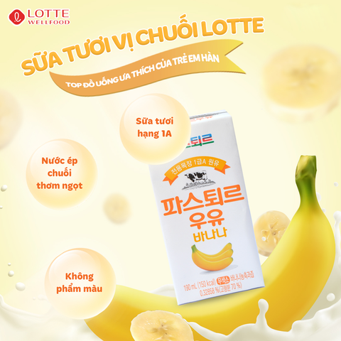  E23_DEAL 5: SỮA TƯƠI PASTEUR VỊ CHUỐI HẠNG 1A LOTTE 10 HỘP 