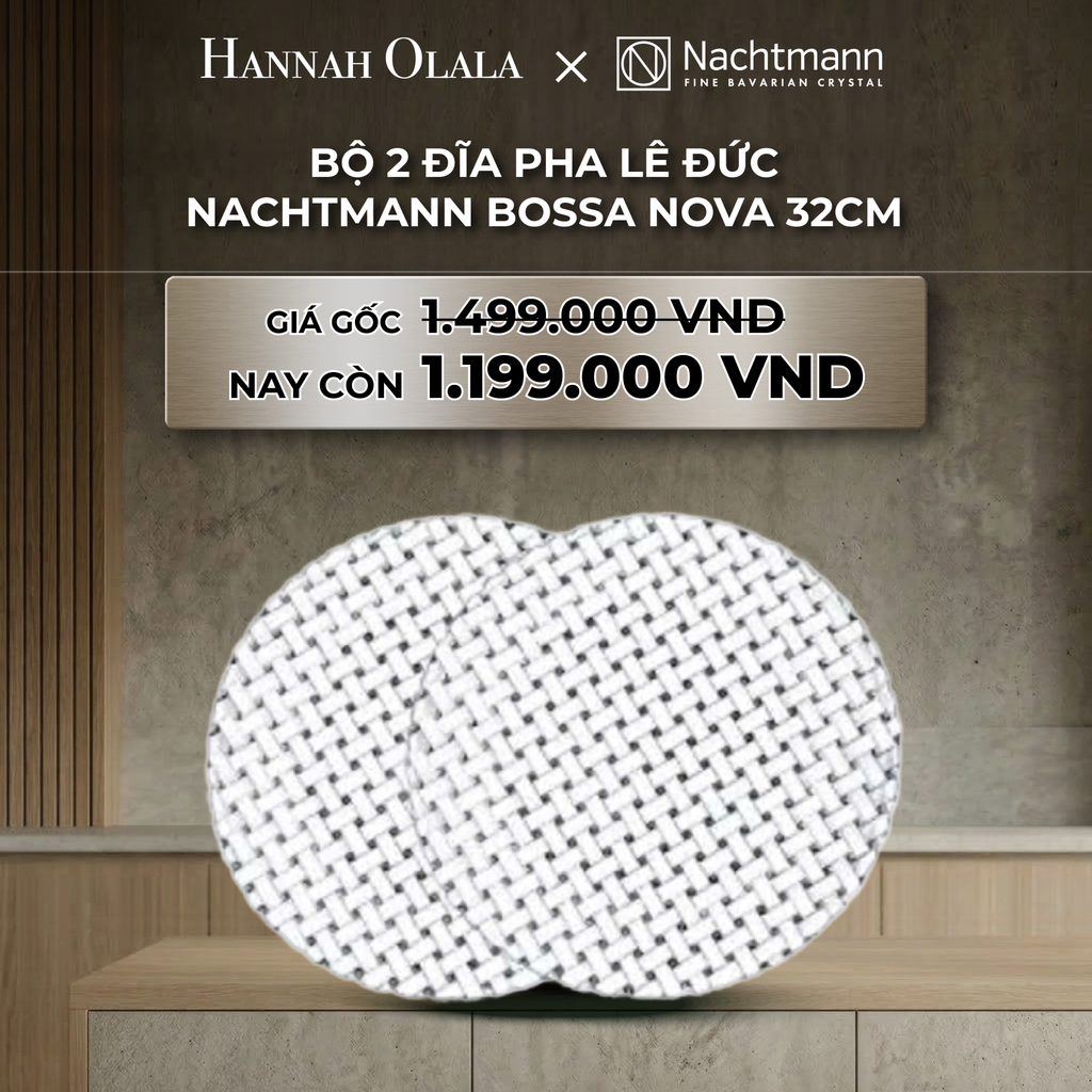  B12_DEAL 1: BỘ 2 ĐĨA PHA LÊ ĐỨC NACHTMANN BOSSA NOVA 32CM 