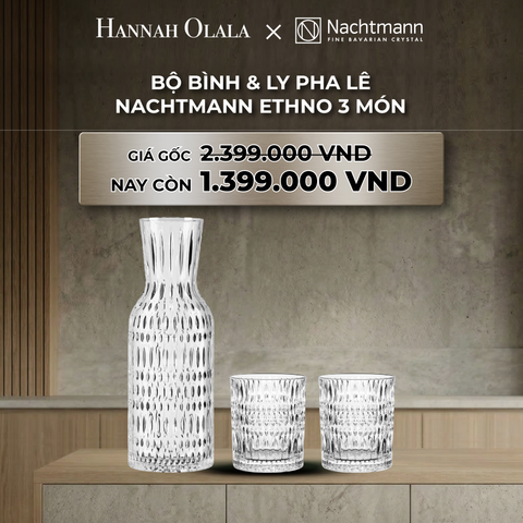  B14_DEAL 11: BỘ BÌNH & LY PHA LÊ NACHTMANN ETHNO 3 MÓN 