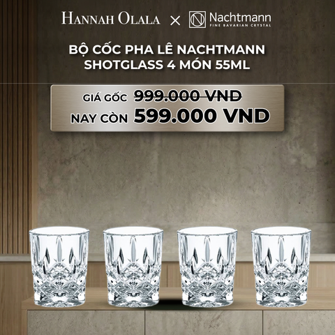  B23_DEAL 2: BỘ CỐC PHA LÊ NACHTMANN SHOTGLASS 4 MÓN 55ML 