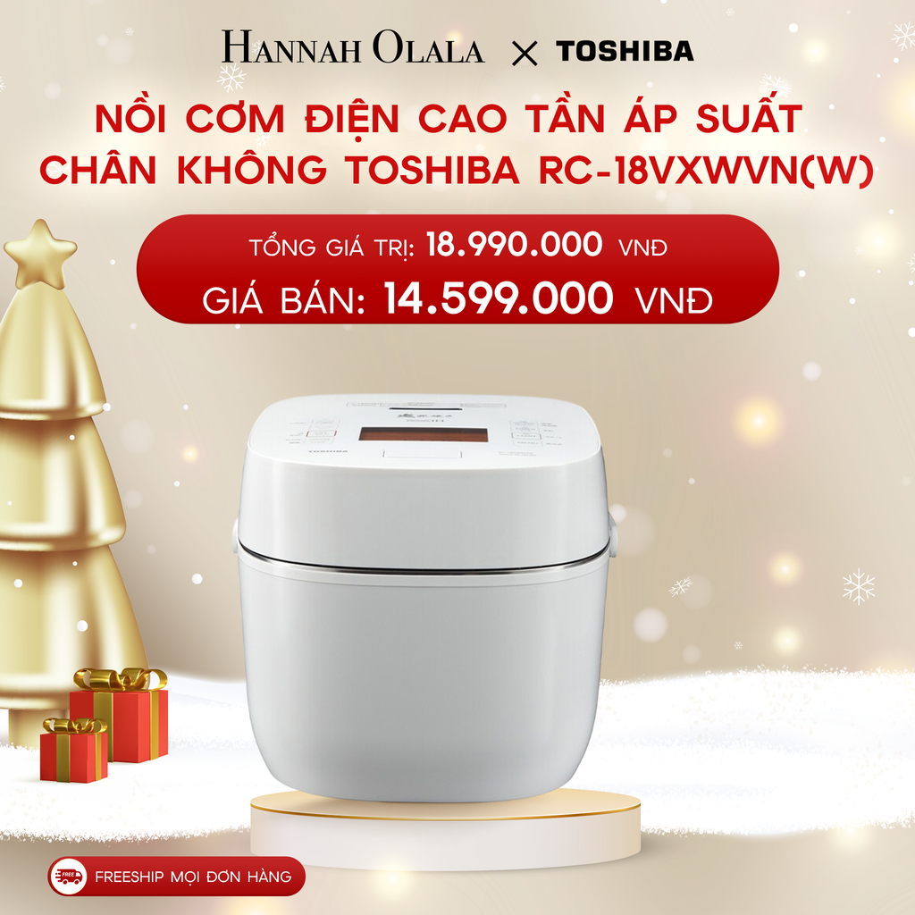  A516_DEAL 3: NỒI CƠM ĐIỆN CAO TẦN ÁP SUẤT CHÂN KHÔNG TOSHIBA RC-18VXWVN(W) 