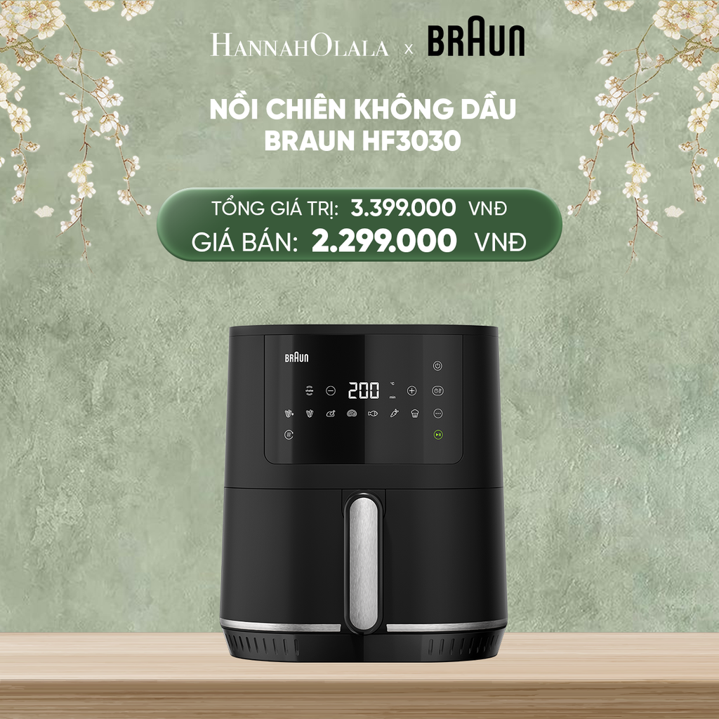  DEAL 12: NỒI CHIÊN KHÔNG DẦU BRAUN HF3030 