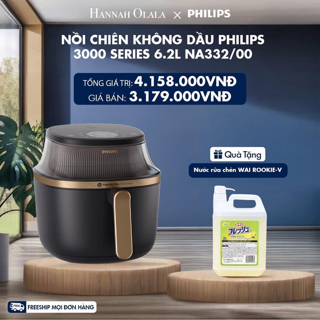  M104_DEAL 15: NỒI CHIÊN KHÔNG DẦU PHILIPS 3000 SERIES 6.2L NA332/00 