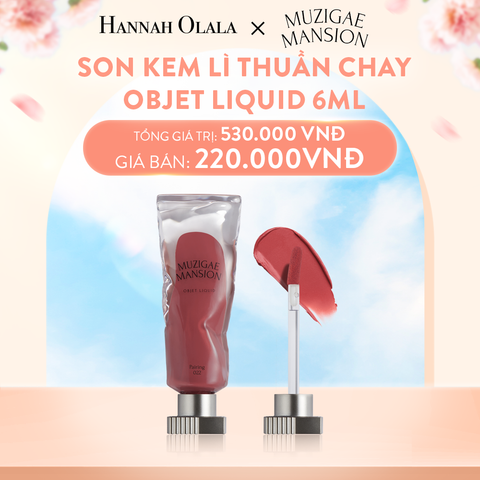  A573_DEAL 1: SON LÌ THUẦN CHAY DƯỠNG ẨM MỊN MÔI HIỆU ỨNG LÀM ĐẦY MÔI OBJET LIQUID 6ML 
