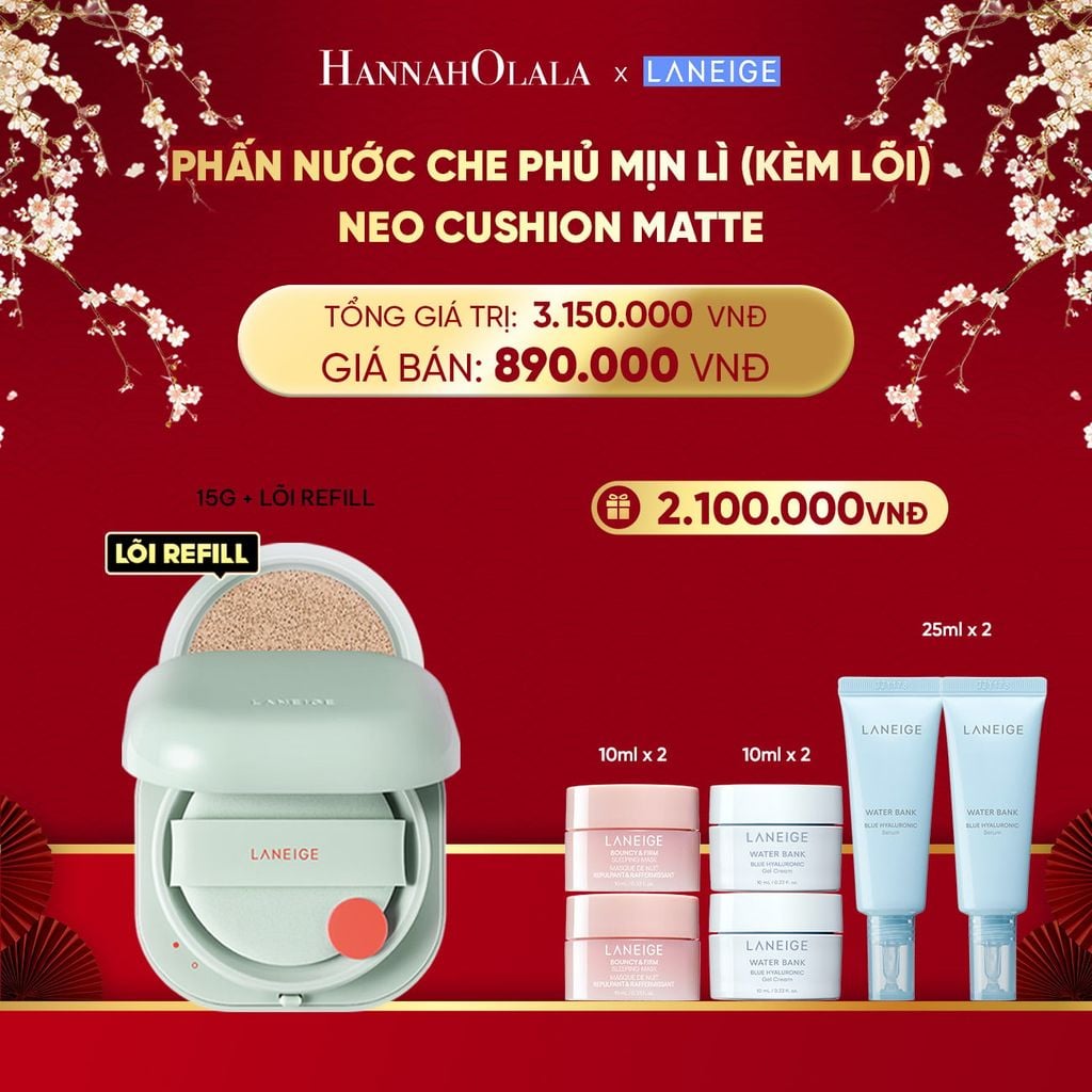 DEAL 9A: PHẤN NƯỚC CHE PHỦ MUA 1 PHẤN NƯỚC CHE PHỦ MỊN LÌ, MỎNG NHẸ 50H NEO CUSHION MATTE (KÈM LÕI) CHỌN MÀU 