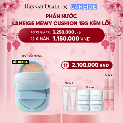  DEAL 15: [MỚI] PHẤN NƯỚC LANEIGE MEWY CUSHION KÈM LÕI 15G X 2 